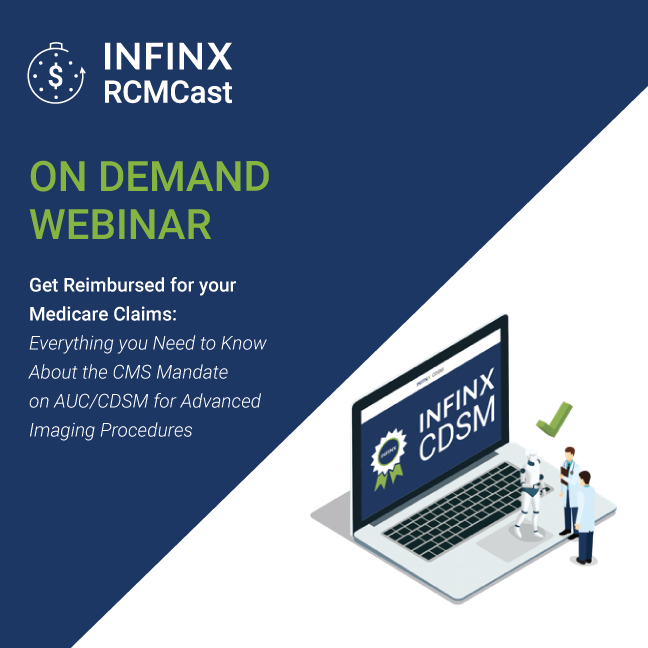 Infinx - Webinar - On Demand - Get Reimbursed Medicare Claim