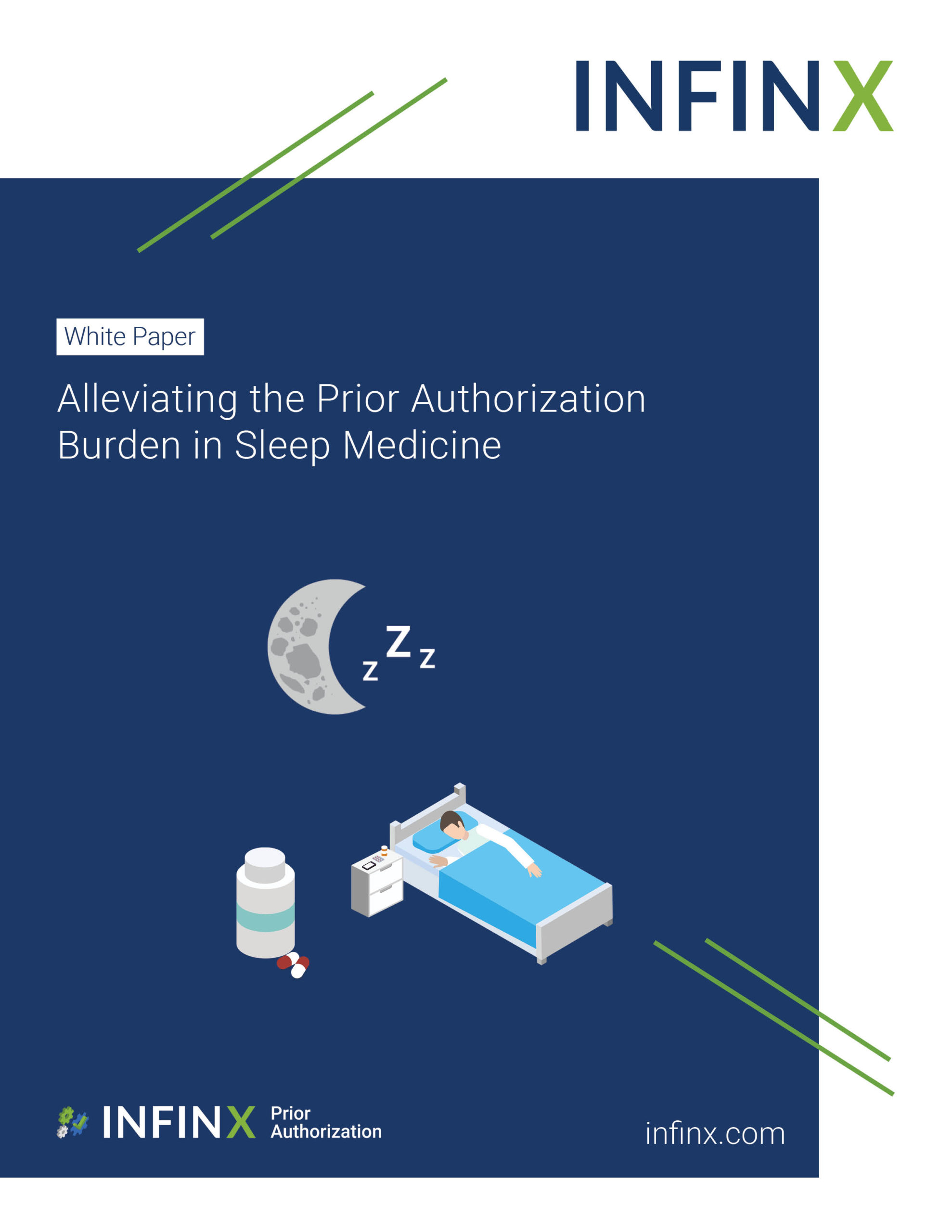 Infinx - White Paper - Alleviating the Prior Authorization Burden in Sleep Medicine June2021 1