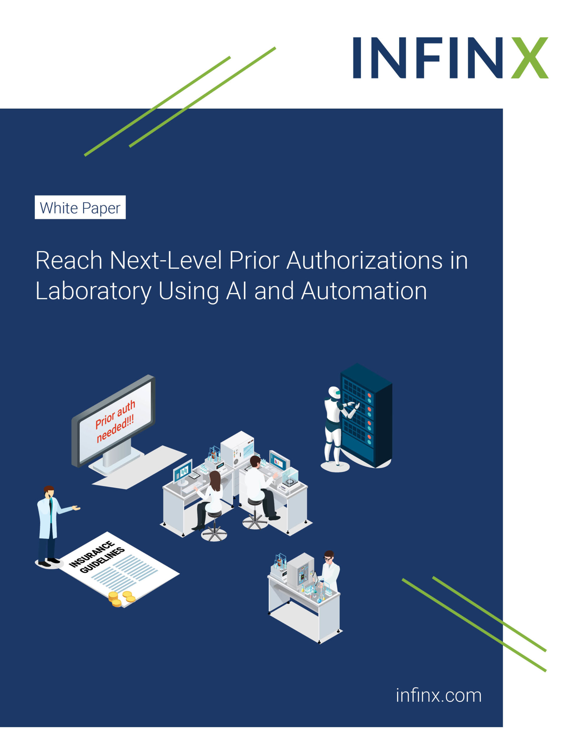 Infinx - White Paper - Reach Next-Level Prior Authorizations in Laboratory Using AI and Automation June2021 1