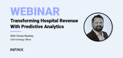 Transforming Hospital Revenue With Predictive Analytics - Infinx Webpage Resource Section Graphic 061623