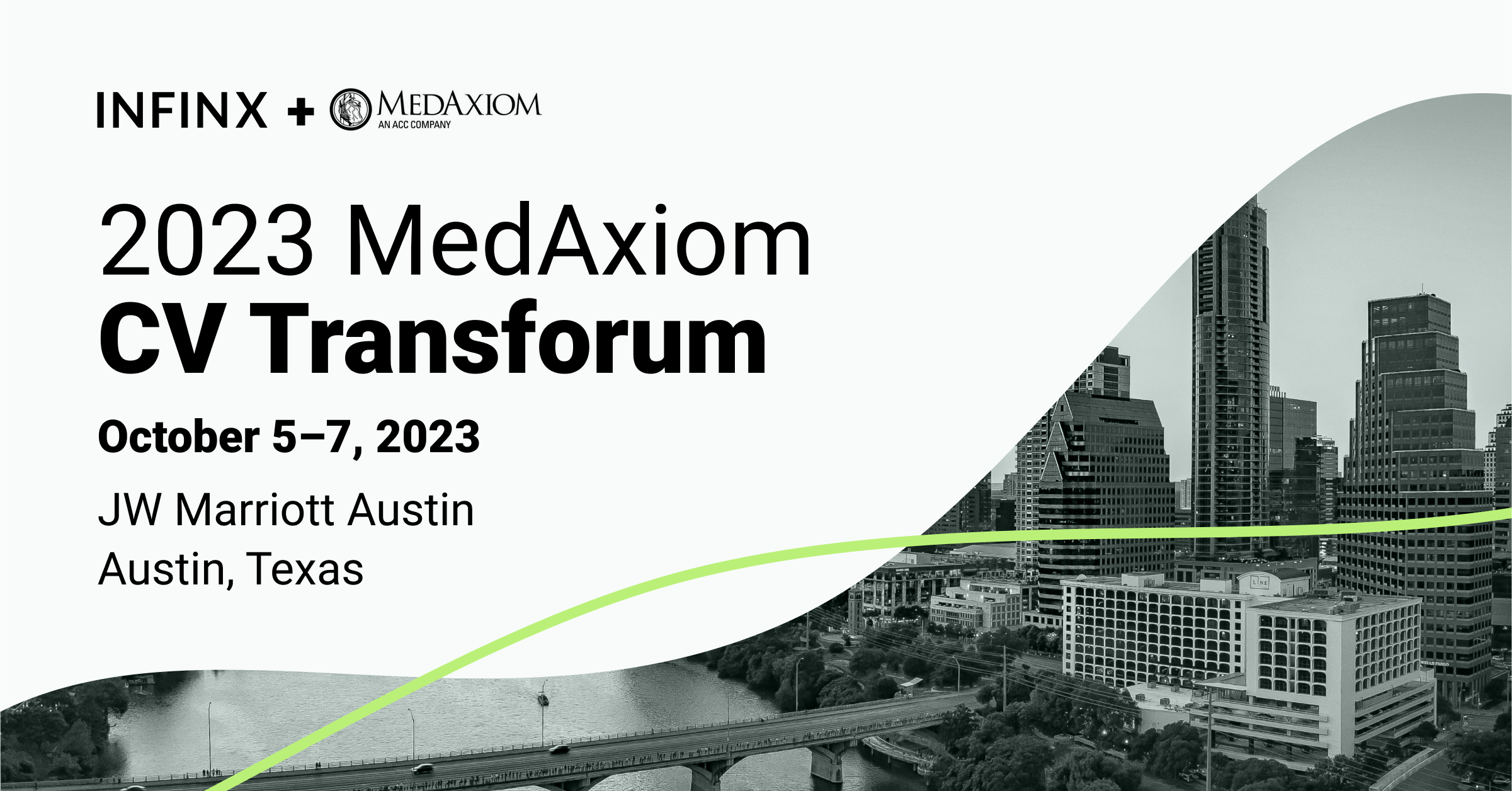 Infinx - Tradeshow Event - 2023 MedAxiom CV Transforum