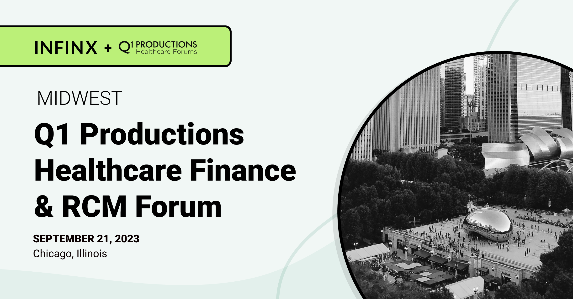 Infinx – Tradeshow Event – Q1 Productions Healthcare Finance And RCM Forum Infinx - Tradeshow Event - Q1 Productions Healthcare Finance And RCM Forum