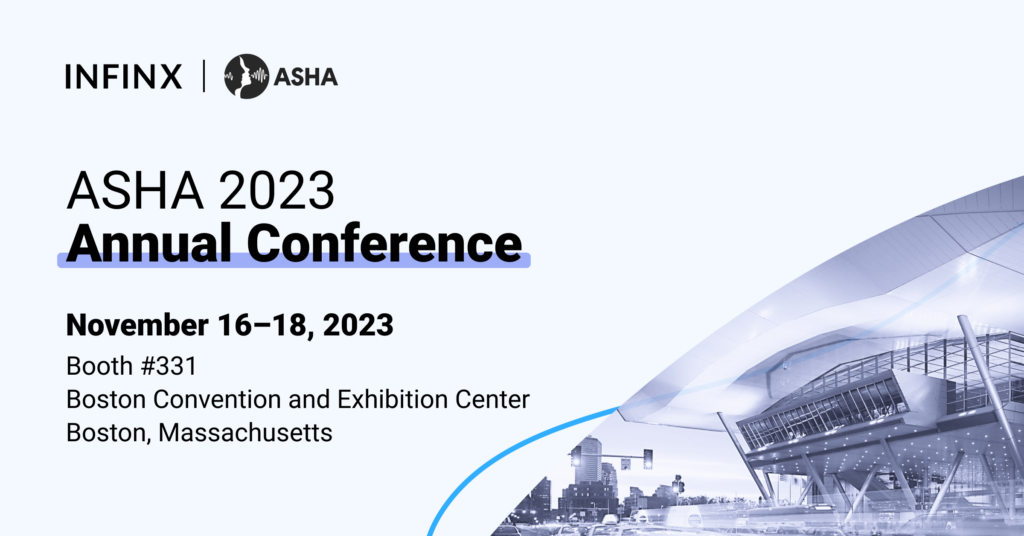 Infinx - Tradeshow Event - ASHA 2023 Annual Conference