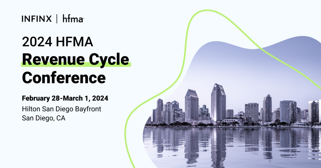 Infinx - Tradeshow Event - HFMA Revenue Cycle Conference 2024