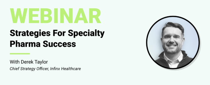 Strategies For Specialty Pharma Success With Senior Director Client Services Derek Taylor Infinx Office Hours Revenue Cycle Optimized
