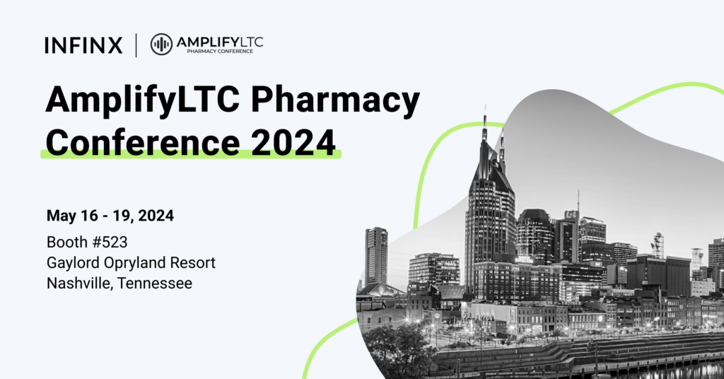 Infinx - Tradeshow Event - AmplifyLTC Pharmacy Conference 2024