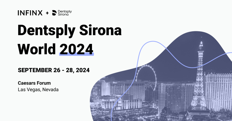 Infinx – Tradeshow Event – Dentsply Sirona World 2024 Infinx - Tradeshow Event - Dentsply Sirona World 2024