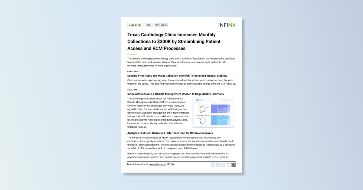 Infinx-Case-Study-Texas-Cardiology-Clinic-Increases-Monthly-Collections-to-$300K-by-Streamlining-Patient-Access-and-RCM-Processes