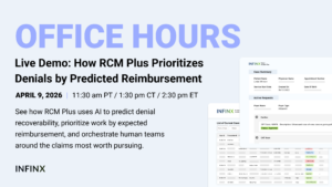 Live Demo How RCM Plus Prioritizes Denials by Predicted Reimbursement With Senior Solutions Engineer Jonathan Aguiar Infinx Office Hours Revenue Cycle Optimized Webinar Live Demo How RCM Plus Prioritizes Denials by Predicted Reimbursement With Senior Solutions Engineer Jonathan Aguiar Infinx Office Hours Revenue Cycle Optimized Webinar