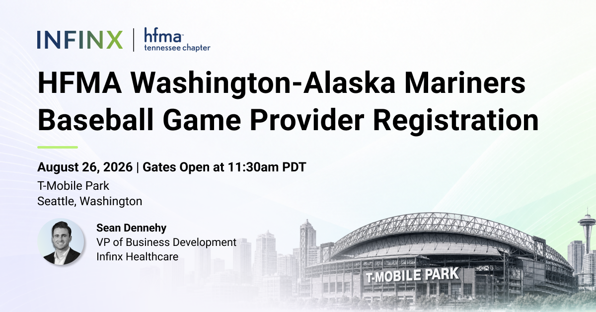 HFMA Washington-Alaska Mariners Baseball Game Provider Registration – Email and website Graphic – Infinx 081826
